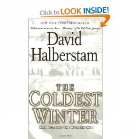 The Coldest Winter - America and the Korean War by David Halberstam