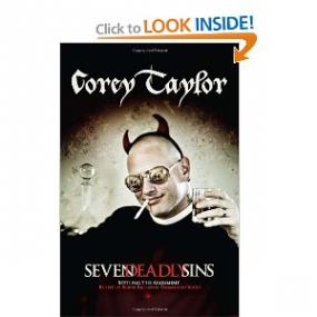 Corey Taylor - Seven Deadly Sins  Settling the Argument Between Born Bad and Damaged Good