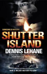 2  Shutter Island - Dennis Lehane