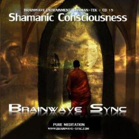 Shamanic Consciousness