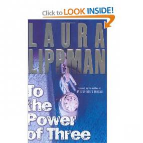Lippman, Laura - To The Power of Three (Alexandra O'Karma)