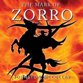 The Mark of Zorro (Read by Val Kilmer )