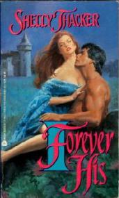 Shelly Thacker - Forever His