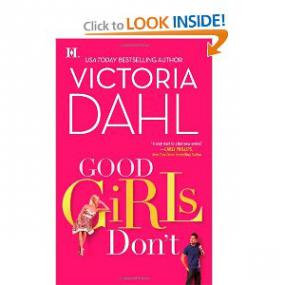 Dahl, Victoria - Good Girls Dont (Lauren Fortgang)