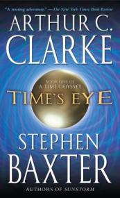 Arthur C Clarke & Stephen Baxter - A Time Odyssey