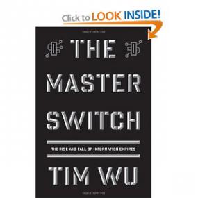 The Master Switch - Tim Wu