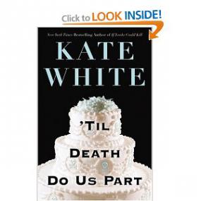Kate White - Til death Do Us Part Unabridged