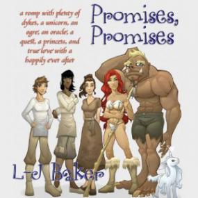 01 Promises, Promises_ A Romp with Plenty of Dykes, a Unicorn, an Ogre, an Oracle, a Quest, a Princess, and True Love with a Happily Ever After (Unabridged) m4b