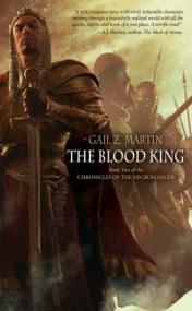 Gail Z Martin Chronicles Of The Necromancer 02 The Blood King