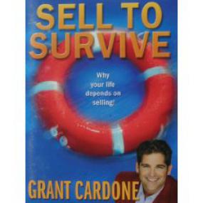 Grant Cardone Sell to Survive