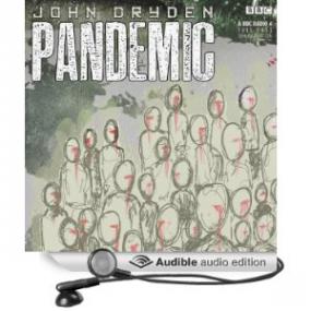 John Dryden - Pandemic (BBC)