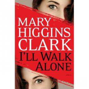 Mary Higgins Clark - I'll Walk Alone  DM