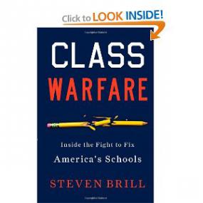 Class Warfare - Inside the Fight to Fix Americas Schools