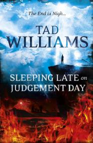 Tad Williams - Sleeping Late On Judgement Day Bobby Dollar, Book 3 (Unabridged) <span style=color:#777>(2014)</span>