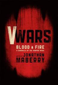 Jonathan Maberry - V Wars 2 - Blood and Fire