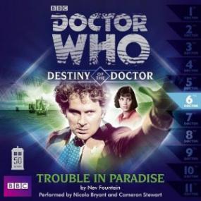 Doctor Who - Trouble in Paradise (Destiny of the Doctor 6)