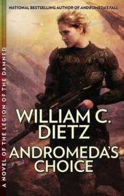 Andromeda's Choice A Novel of the Legion of the Damned (Unabridged) m4b