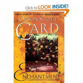 Orson Scott Card -Enchantment