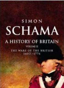 A History of Britain 1603 - 1776 The British Wars
