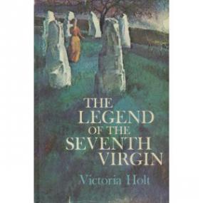 Victoria Holt - The Legend of the 7th Virgin