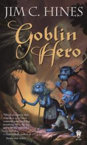 Jim C  Hines - Goblin Trilogy 2 - Goblin Hero [Full Cast]