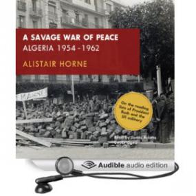 A Savage War of Peace - Algeria 1954-1962