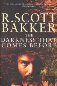 R  Scott Bakker - The Darkness That Comes Before <span style=color:#777>(2012)</span> 64K by chapter