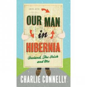 Our Man in Hibernia