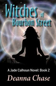 Deanna Chase-Jade Calhoun-02 Witches of Bourbon Street