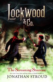 The Screaming Staircase_ Lockwood and Co Book 1