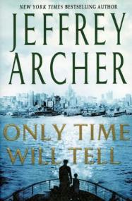 Jeffrey Archer - The Clifton Chronicles Books 1 to 3