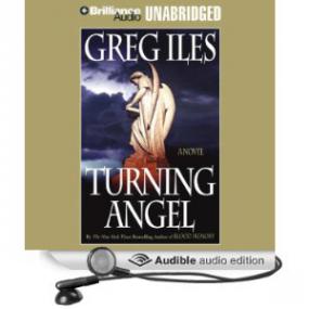 Greg Iles - Penn Cage 02 - Turning Angel