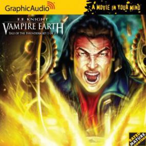 Vampire Earth 3 - Tale Of The Thunderbolt  Graphic Audio