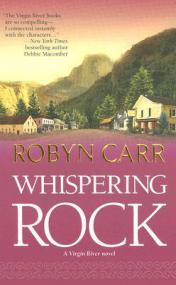 Virgin River Book 3 - Whispering Rock