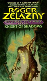 Coa_09_Knight of Shadows_Roger Zelazney