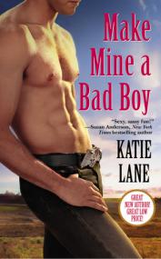 Katie Lane - Make Mine a Bad Boy Unabridged