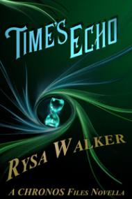 Rysa Walker - The Chronos Files #1 5 - Times Echo