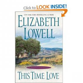 Lowell, Elizabeth - This Time Love