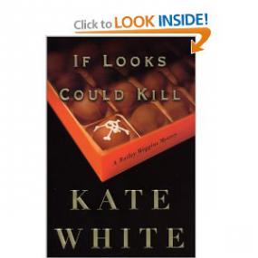 Kate White -  If Looks Could Kill