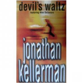 Jonathan Kellerman - Alex Delaware Series Bk  7, The Devil's Waltz