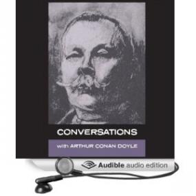 Conversations with Arthur Conan Doyle