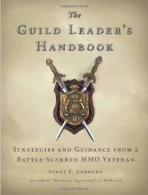 The Guild Leader's Handbook - Strategies and Guidance from a Battle-Scarred MMO Veteran (Epub & Mobi) Gooner