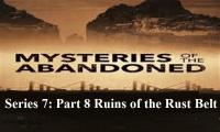 Mysteries of the Abandoned Series 7 Part 8 Ruins of the Rust Belt 1080p HDTV x264 AAC