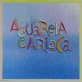 Aquarela Carioca -<span style=color:#777> 1989</span> Aquarela Carioca