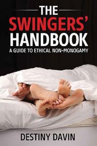 The Swingers Handbook - A Guide to Ethical Non-Monogamy