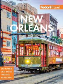 Fodor's New Orleans (Full-color Travel Guide), 29th Edition