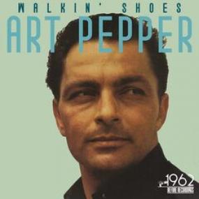Art Pepper - Walkin' Shoes <span style=color:#777>(2021)</span> FLAC