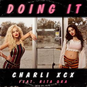 Charli XCX - Doing It (feat  Rita Ora) - Single <span style=color:#777>(2015)</span> [MP3 320 KBPS]