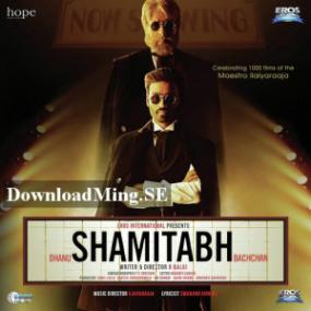 Shamitabh MP3 Songs Hindi Movie<span style=color:#777> 2015</span>-Mp3SongWeb