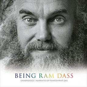 Ram Dass, Rameshwar Das - Being Ram Dass